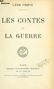 Cover of: Les contes de la guerre. by Léon Frapié