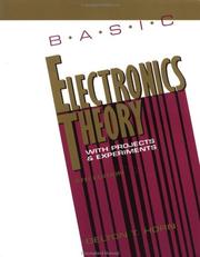 Cover of: Basic Electronics Theory With Projects and Experiments by Delton T. Horn, Delton T. Horn