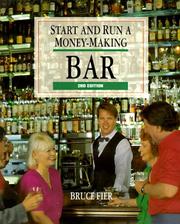 Cover of: Start and run a money-making bar | Bruce Fier
