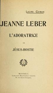 Jeanne Leber, l'adoratrice de Jésus-Hostie [par] Laure Conan by Laure Conan