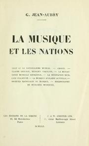 Cover of: La musique et les nations. by G. Jean-Aubry