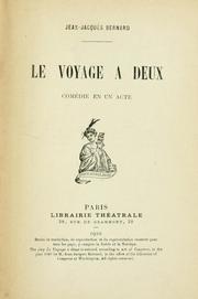 Cover of: Le voyage a deux: comédie en un acte.