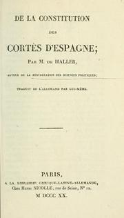 Cover of: De la constitution des Cortès d'Espagne by Karl Ludwig von Haller