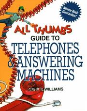 Cover of: All thumbs guide to telephones and answering machines