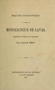 Cover of: Monseigneur de Laval, premier évêque de Québec