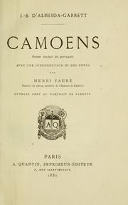 Cover of: Camoens: poëme traduit du portugais avec une introd. et des notes par Henri Faure.  Ouvrage orné du port. de Garrett