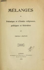 Cover of: Mélanges de polémique et d'études religieuses, politiques et littéraires.