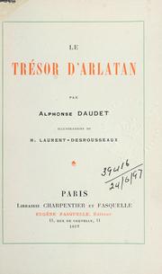 Cover of: Le trésor d'Arlatan. by Alphonse Daudet