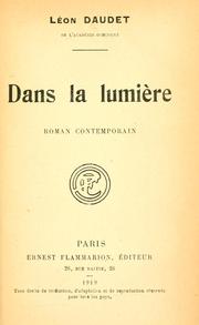 Cover of: Dans la lumière: roman contemporain