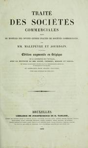 Cover of: Traité des sociétés commerciales, suivi de modèles des divers genres d'actes de sociétés commerciales.: Ed. augm. en Belgique.