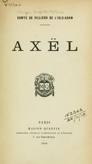 Cover of: Axël by Auguste comte de Villiers de L'Isle-Adam