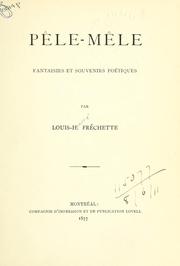 Cover of: Pêle-mêle by Louis Honoré Fréchette, Louis Honoré Fréchette