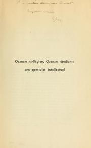 Cover of: Ozanam collégien, Ozanam étudiant by Georges Goyau