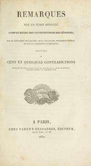 Cover of: Remarques sur un écrit intitulé Compte rendu des constitutions des jésuites: par Louis-René de Caradeuc de la Chatelais