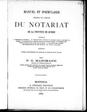 Cover of: Manuel et formulaire général et complet du notoriat de la province de Québec