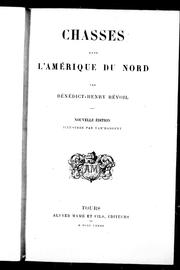 Cover of: Chasses dans l'Amérique du Nord by Bénédict Henry Révoil