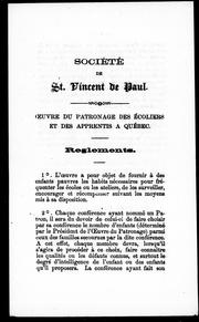 Cover of: Société de St. Vincent de Paul: oeuvre du patronage des écoliers et des apprentis à Québec, règlements