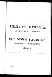 Cover of: Explorations du Nord-Ouest: journal de Laverendrye = North-Western explorations : journal of Laverendrye, 1738-1739