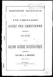 Cover of: Réponse honnête à une circulaire assez peu chrétienne by L. A. Dessaulles