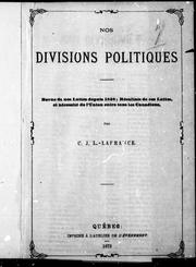 Cover of: Nos divisions politiques by C. J. L. Lafrance