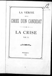 Cover of: La vérité sur le choix d'un candidat: la crise