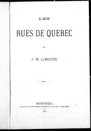 Cover of: Les rues de Québec by J. M. Le Moine