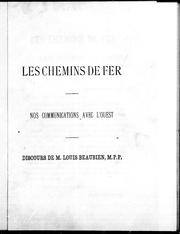 Cover of: Le chemin de fer: nos communications avec l'ouest : discours