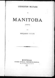 Cover of: L'expédition militaire de Manitoba, 1870 by Benjamin Sulte