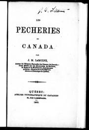 Cover of: Les pêcheries du Canada by J. M. Le Moine