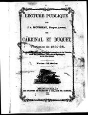 Lecture publique par J.A. Mousseau, écuyer, avocat, sur Cardinal et Duquet, victimes de 37-38 by Joseph Alfred Mousseau