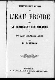 Merveilleux effets de l'eau froide dans le traitement des maladies ou de l'hydrothérapie by H. Guérin