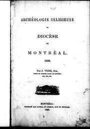 Cover of: Archéologie religieuse du diocèse de Montréal 1850