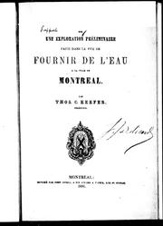 Cover of: [Rapport] sur une exploration préliminaire faite dans la vue de fournir de l'eau à la ville de Montréal