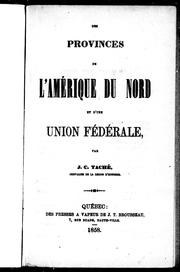 Cover of: Des provinces de l'Amérique du Nord et d'une union fédérale