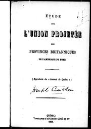 Cover of: Étude sur l'union projetée des provinces britanniques de l'Amérique du Nord by Joseph Cauchon