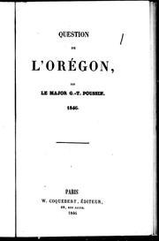 Cover of: Question de l'Orégon by Guillaume-Tell Poussin