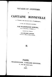 Cover of: Voyages et aventures du capitaine Bonneville à l'ouest des États-Unis d'Amérique, au delà des Montagnes Rocheuses by Washington Irving