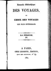 Cover of: Voyage de La Pérouse autour du monde, pendant les années 1785, 1786, 1787 et 1788 by Jean-François de Galaup, comte de Lapérouse, Jean-François de Galaup, comte de Lapérouse