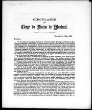Cover of: Circulaire au clergé du diocèse de Montréal by Église catholique. Diocèse de Montréal. Évêque (1840-1876 : Bourget)
