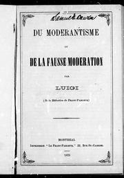 Cover of: Du modérantisme ou De la fausse modération