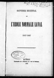 Cover of: Souvenir décennal de l'Ecole normale Laval, 1857-1867