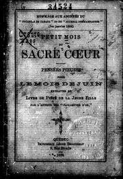 Cover of: Petit mois du Sacré Coeur: pensées pieuses pour le mois de juin extraites du Livre de piété de la jeune fille