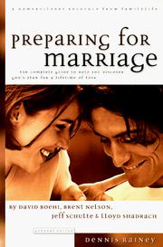Cover of: Preparing for Marriage by David Boehi, Brent Nelson, Jeff Schulte, Lloyd Shadrach