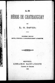 Le héros de Châteauguay by L.-O David