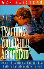 Cover of: Teaching your child about God