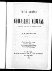 Cover of: Petit abrégé de géographie moderne à l'usage des écoles élémentaires by F. X. Toussaint