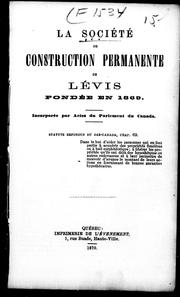 La Société de construction permanente de Lévis, fondée en 1869 by Société de construction permanente de Lévis.