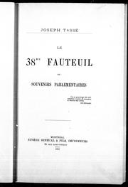 Cover of: Le 38me fauteuil ou Souvenirs parlementaires