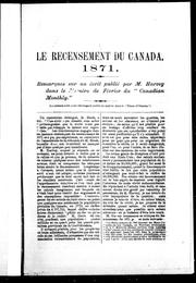 Cover of: Le recensement du Canada, 1871: remarques sur un écrit publié par M. Harvey dans le numéro de février du "Canadian Monthly"