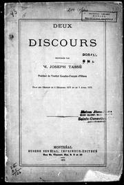 Cover of: Deux discours prononcés par M. Joseph Tassé, président de l'Institut canadien-français d'Ottawa: dans les séances du 4 décembre 1872 et du 2 avril 1873